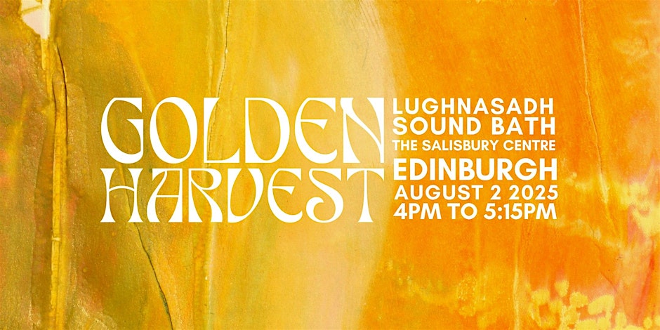 Golden Harvest: Lughnasadh Sound Bath